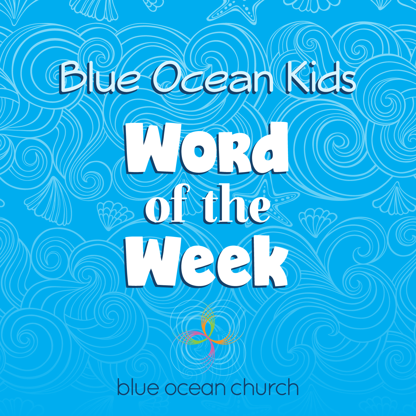 Blue Ocean Kids—Word of the Week